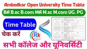 Ambedkar Open University Time Table