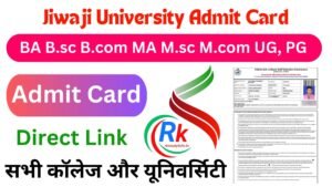 Jiwaji University Admit Card