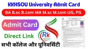 KKHSOU Admit Card