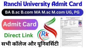 Ranchi University Admit Card