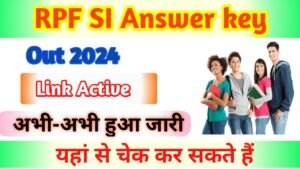 RPF SI Answer Key Out 2024