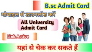 Bsc Semester Wise Admit Card 2025 downlod