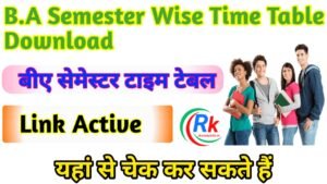 B.A Semester Wise Exam Date sheet 2025 Downlod Link