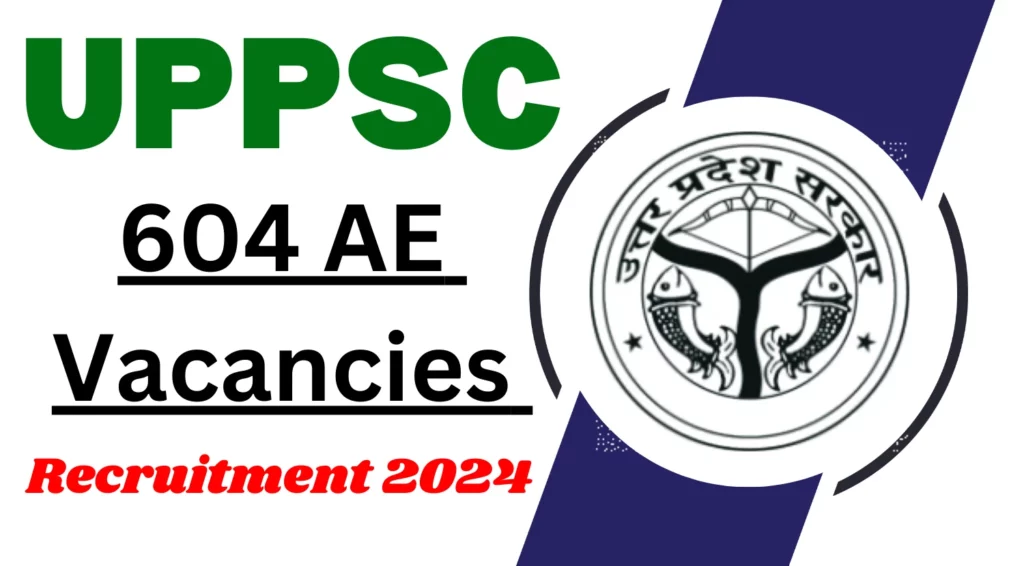 UPPSC AE Vacancy 2024
