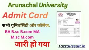 Arunachal University Admit Card